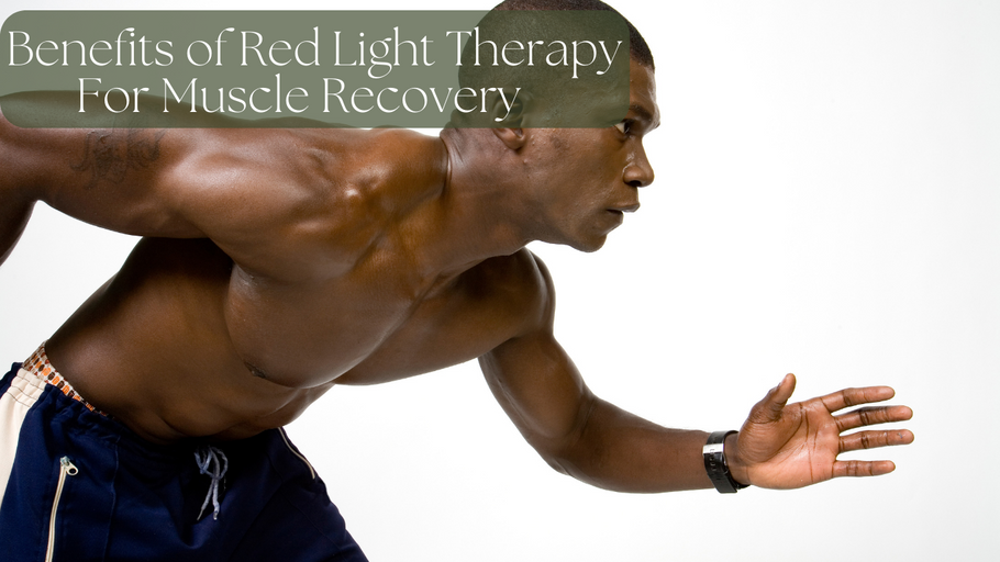 Benefits of Red Light Therapy for Muscle Recovery